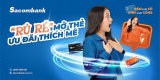 Sacombank thưởng lớn không giới hạn cho khách hàng giới thiệu bạn bè mở thẻ tín dụng