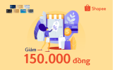 Shopee Giảm 150.000 Khi Thanh Toán Bằng Thẻ Tín Dụng Shinhan